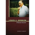 Lowell L. Bennion: A Mormon Educator