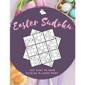 Easter Sudoku: 100+ Easy to Hard Sudoku Puzzles in Large Print