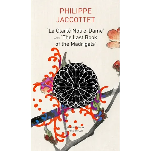 La Clarté Notre-Dame and the Last Book of the Madrigals