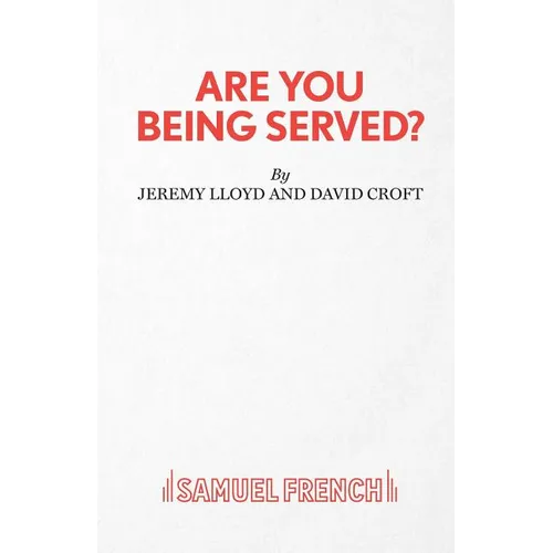 Are You Being Served?