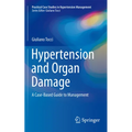 Hypertension and Organ Damage: A Case-Based Guide to Management