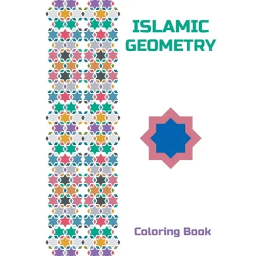 Geometry Islamic: Coloring book for adults