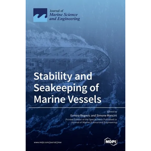 Stability and Seakeeping of Marine Vessels