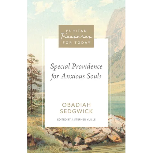 Special Providence for Anxious Souls
