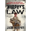 Murphy's Law: My Journey from Army Ranger and Green Beret to Investigative Journalist