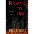 Reason to Die