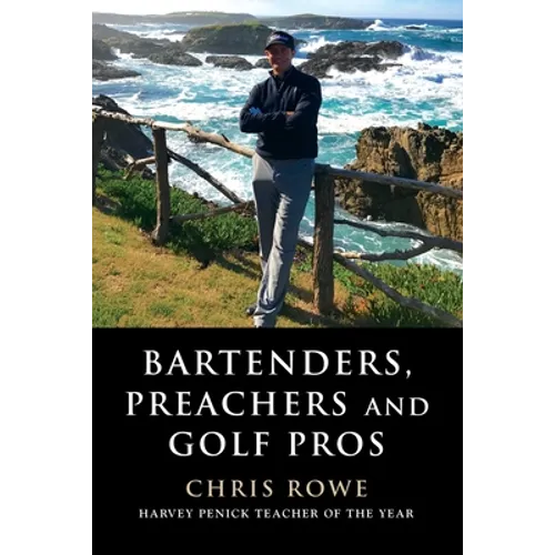 Bartenders, Preachers and Golf Pros