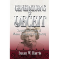 Generations of Deceit: The Struggle and Survival of Women in the Early 20th Century