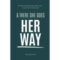 And There She Goes Her Way