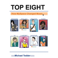 Top Eight: How Myspace Changed Music