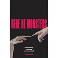 Here Be Monsters: Is Technology Reducing Our Humanity?