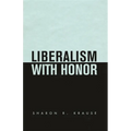Liberalism with Honor