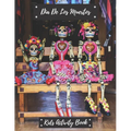 Dia De Los Muertos Kids Activity Book: Dia De Los Muertos, Kids Activity Book, [8.5 in. x 11 in.]