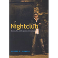 Nightclub: Bouncers, Risk, and the Spectacle of Consumption