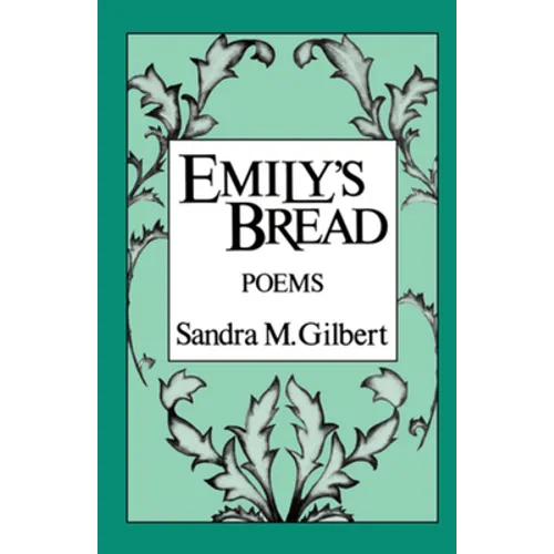 Emily's Bread: Poems