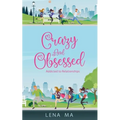Crazy & Obsessed: Addicted to Relationships