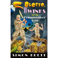 Blotto, Twinks and the Conquistadors' Gold