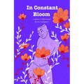 In Constant Bloom: A collection of words and thoughts of an African girl in bloom