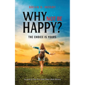 Why Not be Happy?