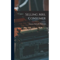 Selling Mrs. Consumer