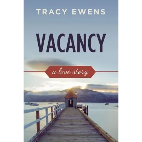 Vacancy: A Love Story