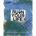 Ruin Your Life: An Invitation to Let God Re-create the Real You