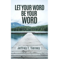 Let Your Word Be Your Word