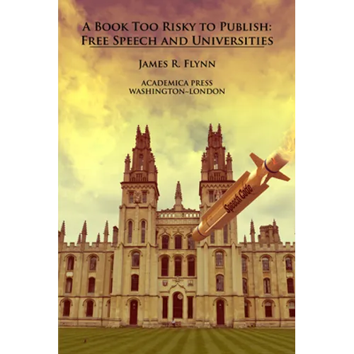 A Book Too Risky to Publish: Free Speech and Universities