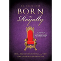 Born in Royalty