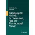 Microbiological Methods for Environment, Food and Pharmaceutical Analysis