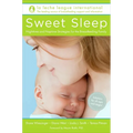 Sweet Sleep: Nighttime and Naptime Strategies for the Breastfeeding Family