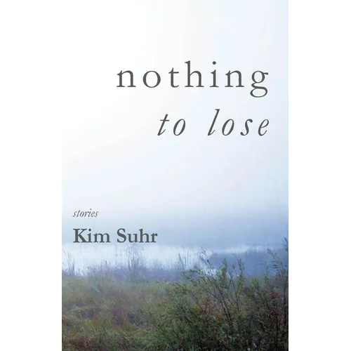 Nothing to Lose