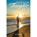 Random Thoughts of a Christian Man