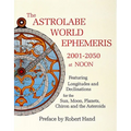 The Astrolabe World Ephemeris: 2001-2050 at Noon