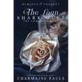 The Loan Shark Duet: Dubious (Book 1) & Consent (Book 2)