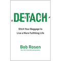 Detach: Ditch Your Baggage to Live a More Fulfilling Life