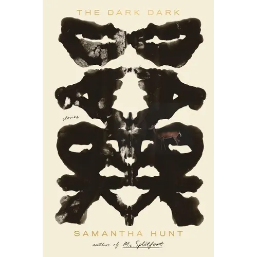 The Dark Dark: Stories