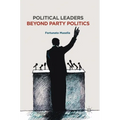 Political Leaders Beyond Party Politics