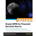 Instant Oracle BPM for Financial Services How-to