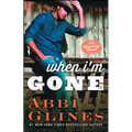 When I'm Gone: A Rosemary Beach Novelvolume 11