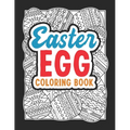 Easter Egg Coloring Book: Black Background Easter Egg Coloring Book. Stress Relieving and Relaxation Gift Workbook For Teenagers And Adults