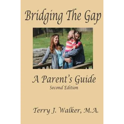 Bridging The Gap: A Parent's Guide