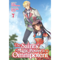 The Saint's Magic Power Is Omnipotent (Light Novel) Vol. 7