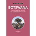 Botswana - Culture Smart!: The Essential Guide to Customs & Culture
