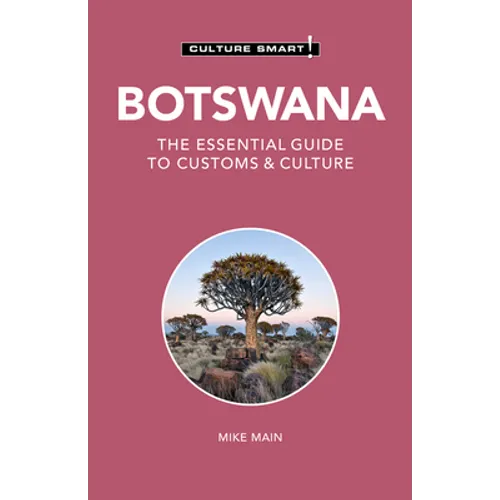 Botswana - Culture Smart!: The Essential Guide to Customs & Culture