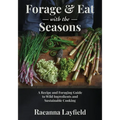 Forage & Eat With The Seasons