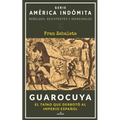 Guarocuya: El taíno que derrotó al Imperio español