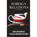 Foreign Relations: A Val & Kit Mystery