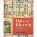 Halsey Ricardo: A Life in Arts and Crafts