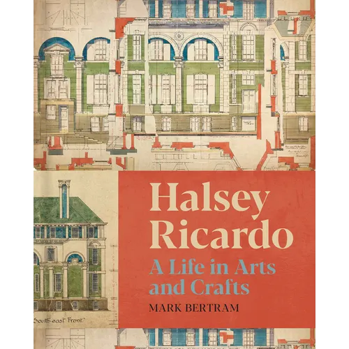 Halsey Ricardo: A Life in Arts and Crafts